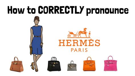 how to pronounce hermes brand|how is hermes pronounced.